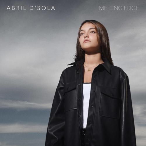 Abril D'Sola - Melting Edge
