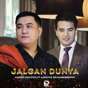 Ajiniyaz Xojambergenov, Makset Polatov - Jalgan Dunya