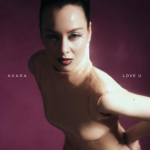 AKARA - LOVE U