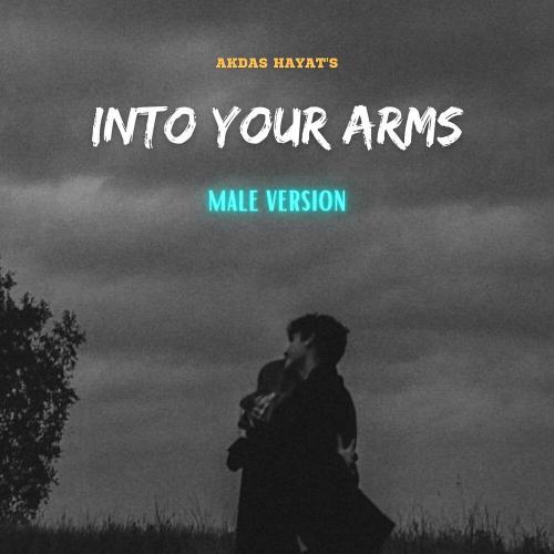 Akdas Hayat - Into Your Arms