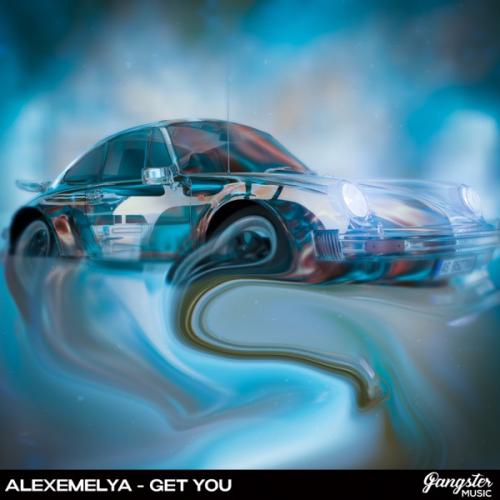 ALEXEMELYA - Get You