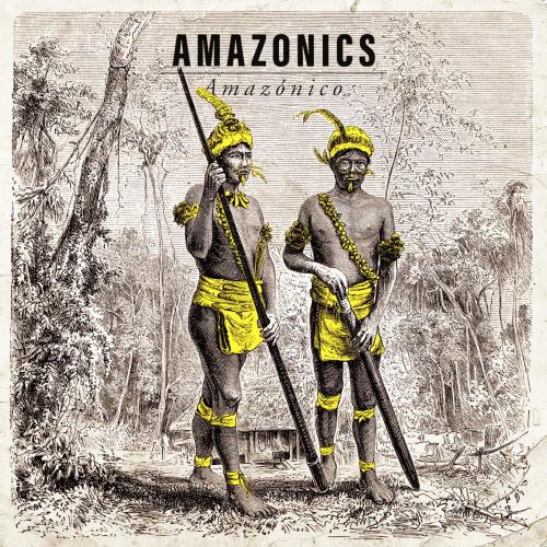 Amazonics - Only Happy When It Rains
