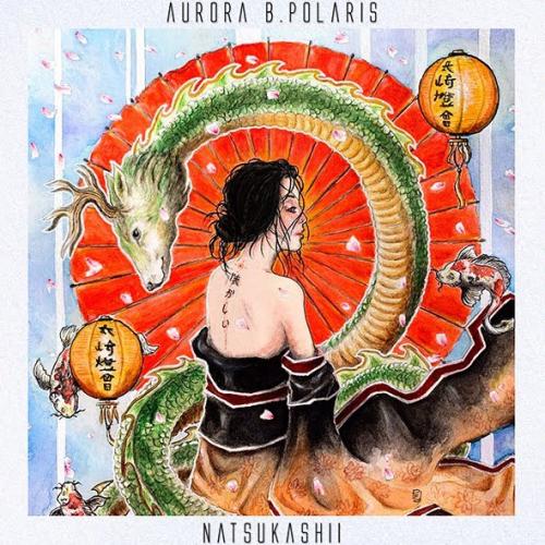 Aurora B.Polaris - Natsukashii