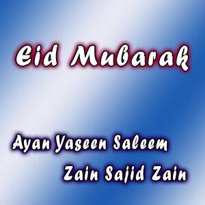 Ayan Yaseen, Saleem Zain, Sajid Zain - Eid Mubarak
