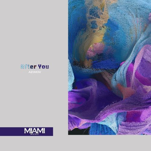 Azimov - After You