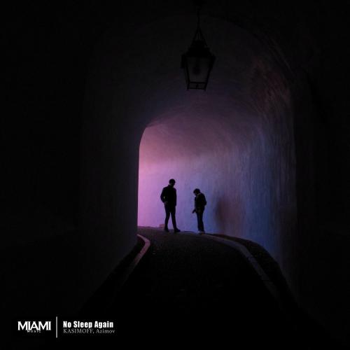 Azimov & KASIMOFF - No Sleep Again