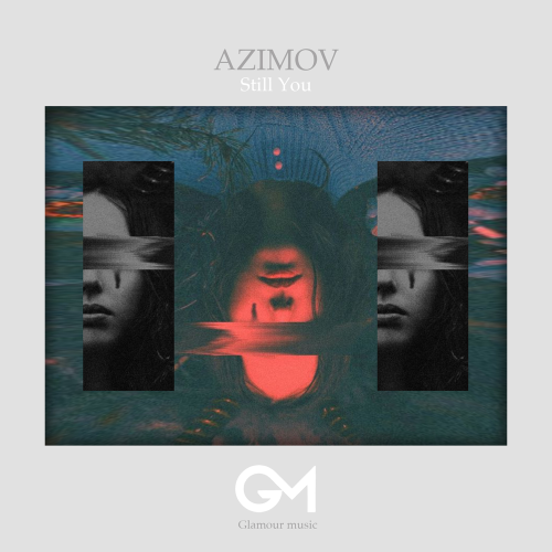 Azimov - Still You