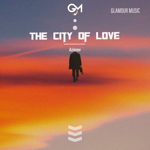 Azimov - The City of Love
