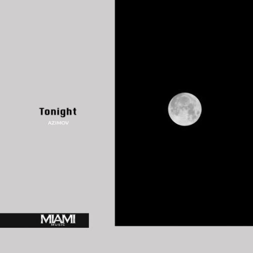 Azimov - Tonight