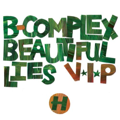 B-complex - Beautiful Lies (VIP)