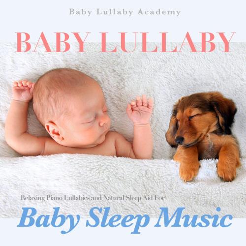 Baby Lullaby Academy - Rock a Bye Baby