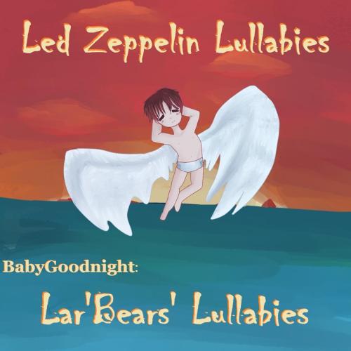 BabyGoodnight & Lar' Bear's Lullabies - Tangerine (Lullaby Version)