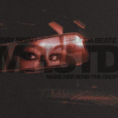 Bay Swag & Murda Beatz - MHSTD