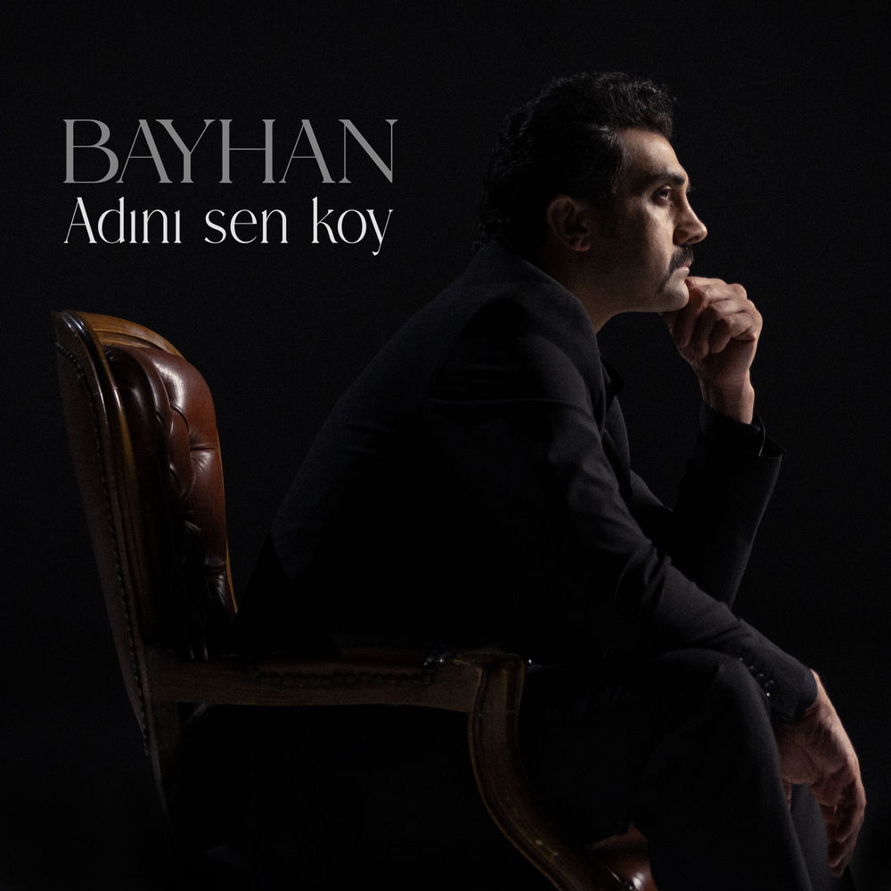 Bayhan - Adını Sen Koy