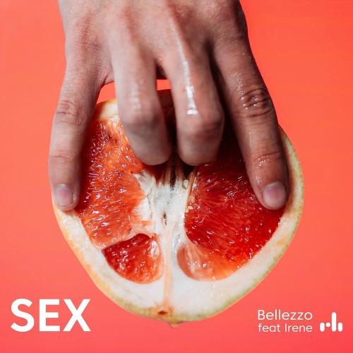 Bellezzo feat. Irene - Sex