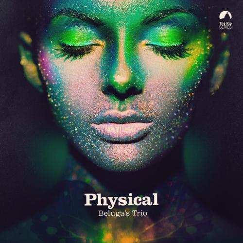 Beluga's Trio - Physical