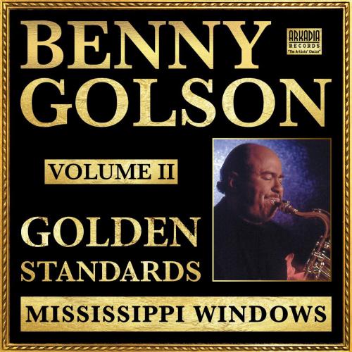 Benny Golson, Monty Alexander & Nat Adderley - Mississippi Windows (feat. Benny Golson Funky Quintet, Ray Drummond & Marvin 'Smitty' Smith)