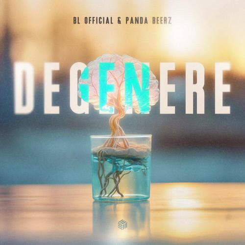 BL Official - DEGENERE