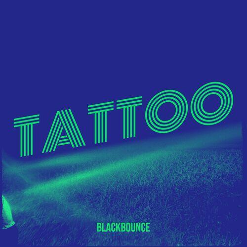 BlackBounce - Tattoo