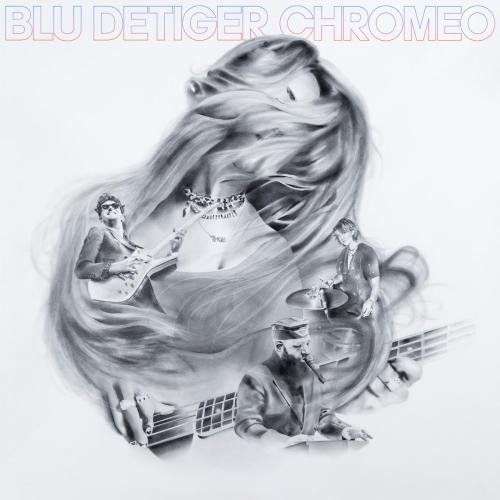 Blu DeTiger & Chromeo - Blutooth