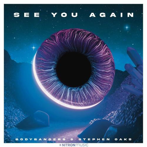 Bodybangers & Stephen Oaks - See You Again