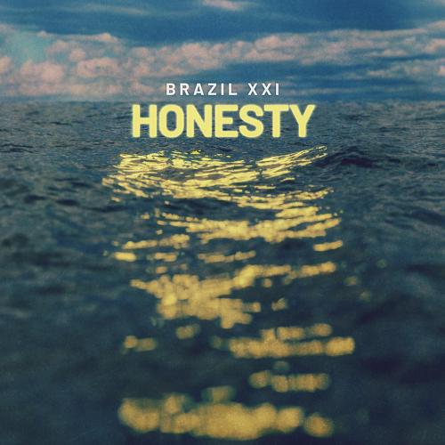 Brazil XXI - Honesty