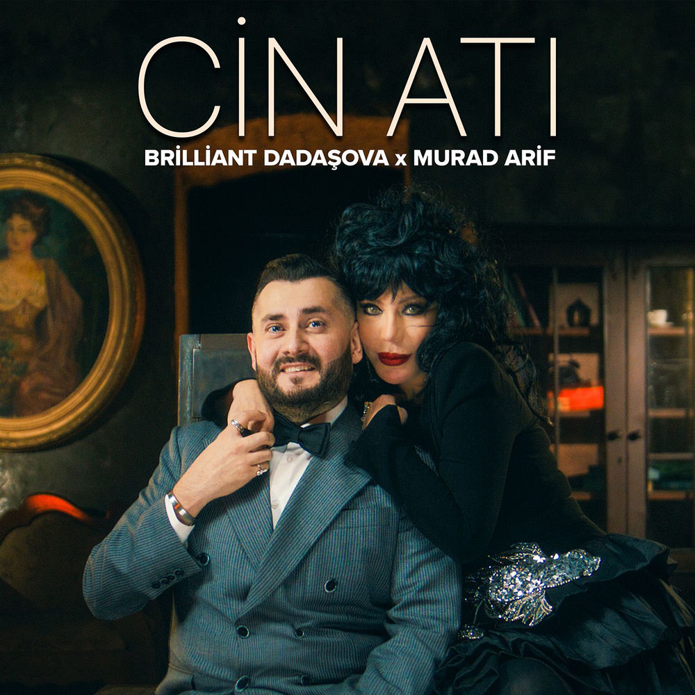 Brilliant Dadasova & Murad Arif - Cin Atı