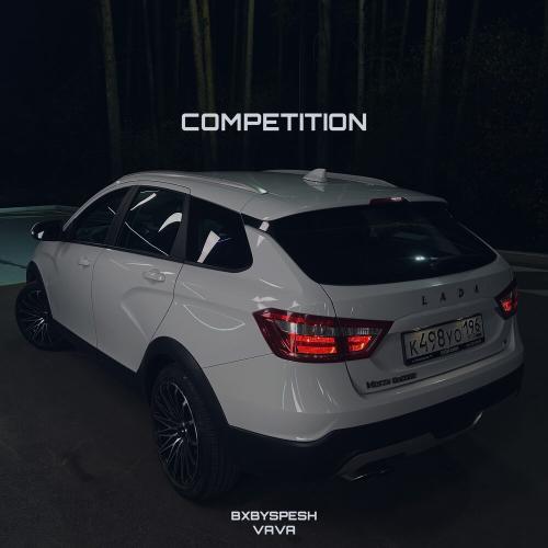 BXBYSPESH, VAVA - COMPETITION