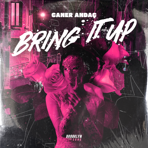 Caner Andaç - Bring It Up