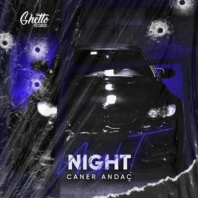 Caner Andaç - Night