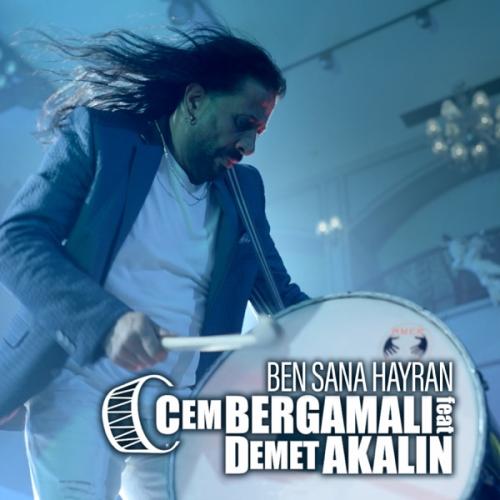 Cem Bergamalı - Ben Sana Hayran (Toycular) [feat. Demet Akalın]