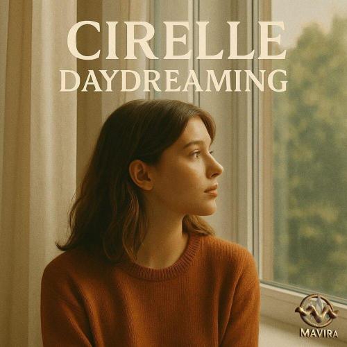 Cirelle - Daydreaming