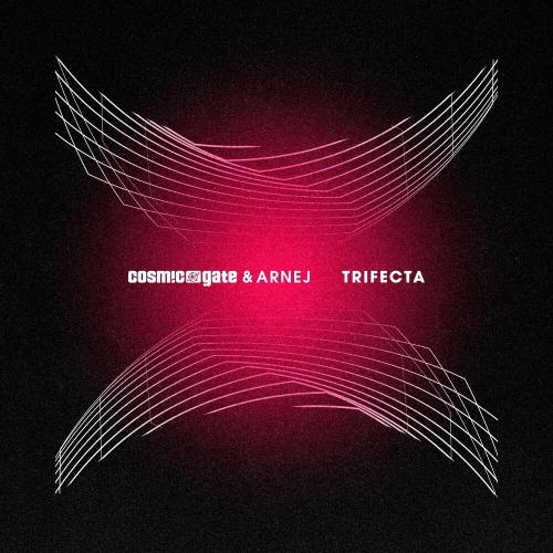 Cosmic Gate & Arnej - Trifecta