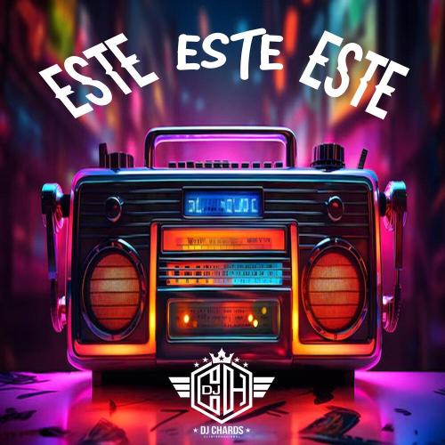 Dj Chards - Este Este Este