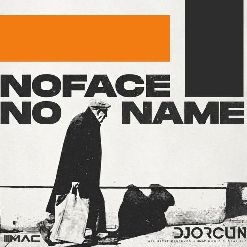 DJ Orcun - No Face No Name