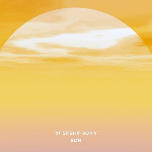Dj Sasha Born - Sun