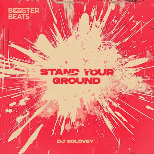 DJ Solovey - Stand Your Ground