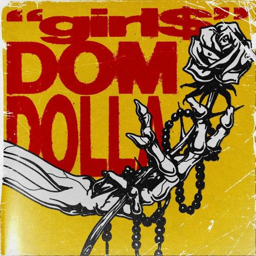 Dom Dolla - Girl$
