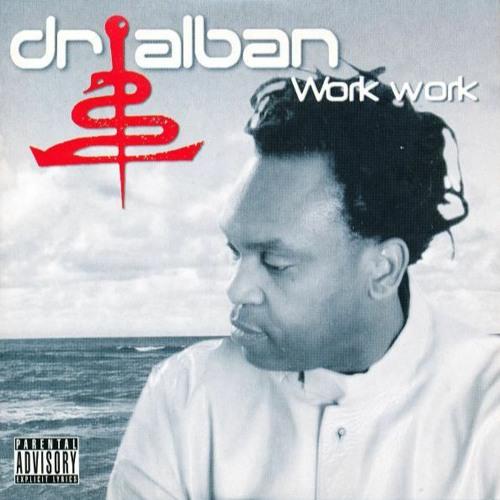 Dr. Alban - Work Work