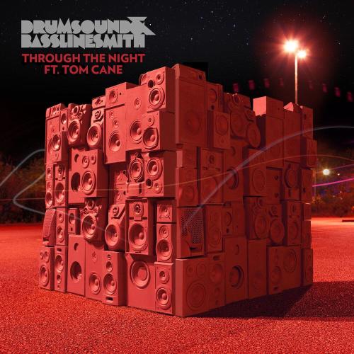 Drumsound & Bassline Smith - Through The Night (Club Mix)