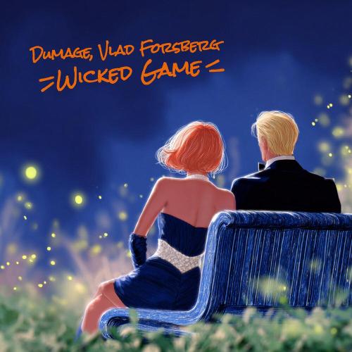Dumage, Vlad Forsberg - Wicked Game