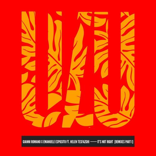 Emanuele Esposito & Gianni Romano - It's Not Right (feat. Helen Tesfazghi) [Radio Edit]