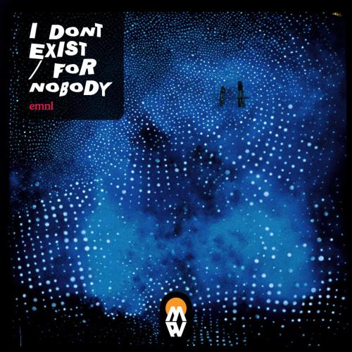emnl - I Don't Exist