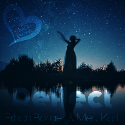 Erhan Boraer & Mert Kurt - Reflect