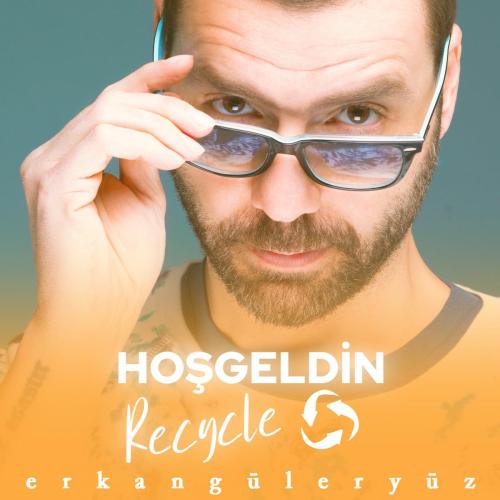Erkan Guleryuz - Hoşgeldin Recycle (Hasan Güler Remix)