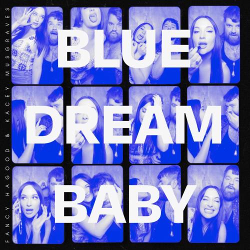 Fancy Hagood - Blue Dream Baby (feat. Kacey Musgraves)