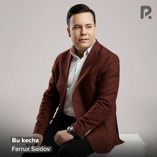 Farrux Saidov - Bu Kecha