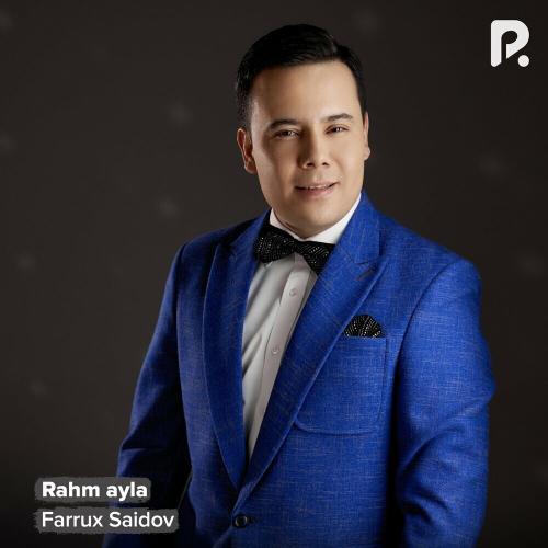 Farrux Saidov - Rahm Ayla
