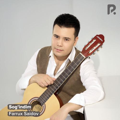 Farrux Saidov - Sog'indim