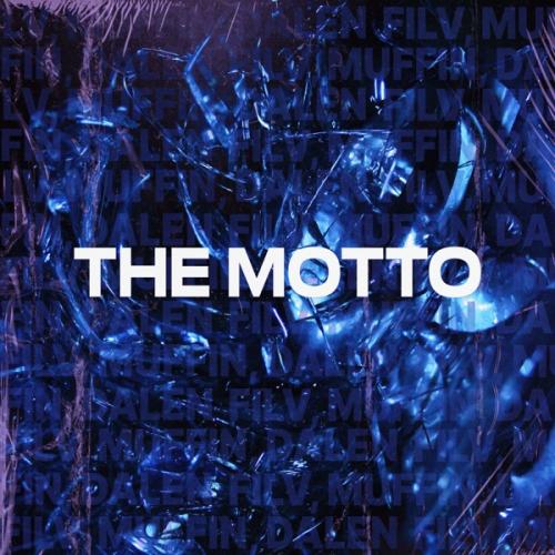 FILV, Muffin & DALEN - The Motto